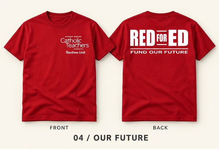 OECTA Renfrew Unit Red for Ed Fund Our Future T-Shirt