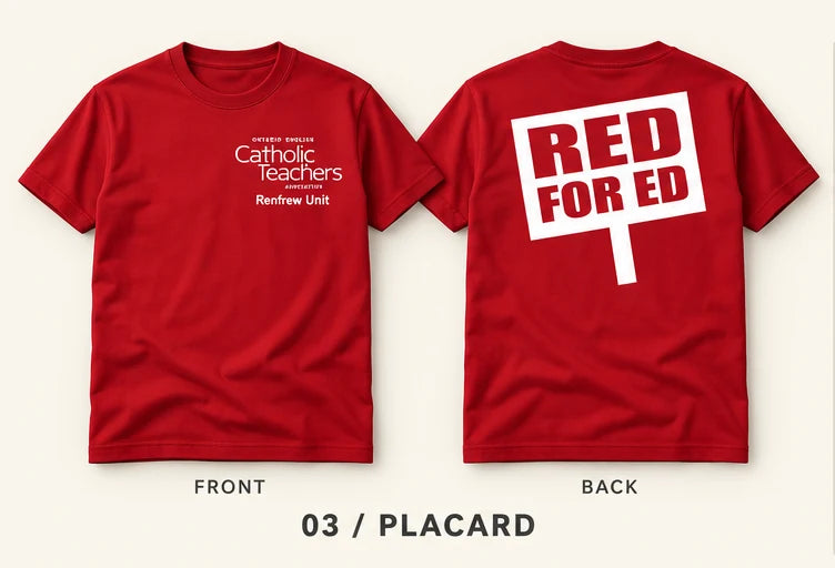 OECTA Renfrew Unit Red for Ed T-Shirt - Placard